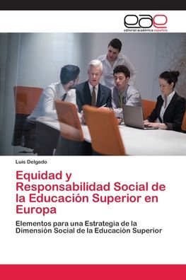 Equidad y Responsabilidad Socia - Delgado - Boeken -  - 9786202257015 - 2 juli 2018