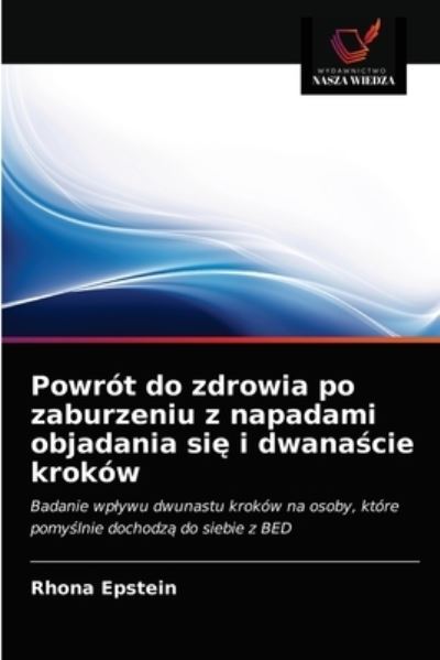 Cover for Epstein · Powrot do zdrowia po zaburzeniu z napadami objadania si? i dwana?cie krokow (Paperback Bog) (2021)