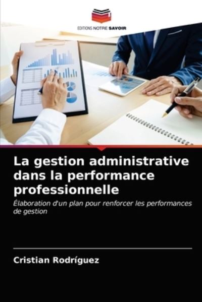 La gestion administrative dan - Rodriguez - Andere -  - 9786203362015 - 25. Februar 2021