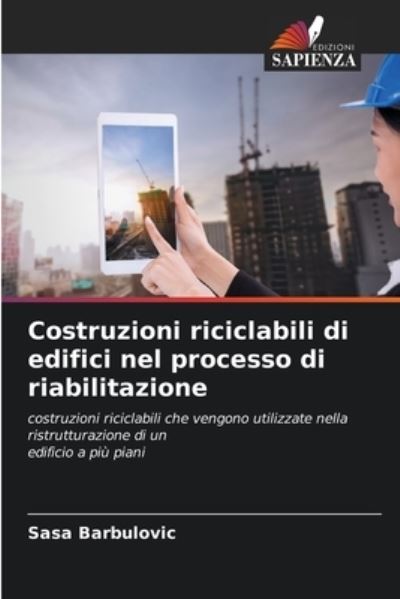 Cover for Sasa Barbulovic · Costruzioni riciclabili di edifici nel processo di riabilitazione (Paperback Book) (2021)