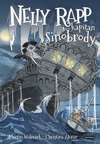 Cover for Martin Widmark · Nelly Rapp i kapitan Sinobrody (Innbunden bok) (2020)