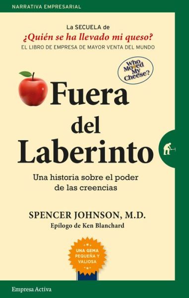 Fuera del Laberinto - Spencer Johnson - Bøger - Urano - 9788416997015 - 30. maj 2019