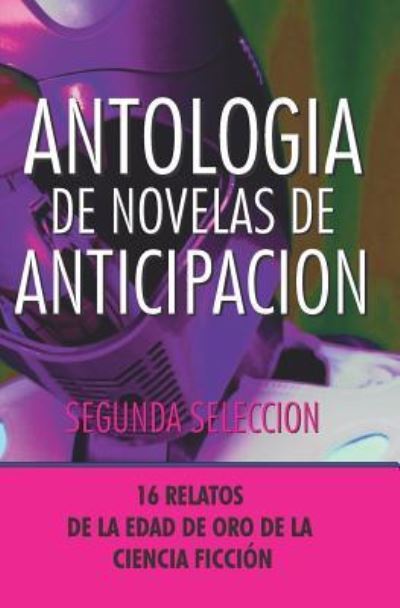 Antologia de Novelas de Anticipacion II - John Beynon - Books - Editorial Acervo - 9788470021015 - October 21, 2015