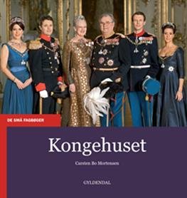 Cover for Carsten Bo Mortensen · De små fagbøger: Kongehuset (Poketbok) [1:a utgåva] (2010)
