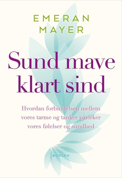 Cover for Emeran Mayer · Sund mave - klart sind (Hæftet bog) [1. udgave] (2017)