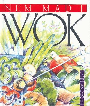 Cover for Lynn Andersen · Nem mad i wok (Bok) [2. utgave] (2000)