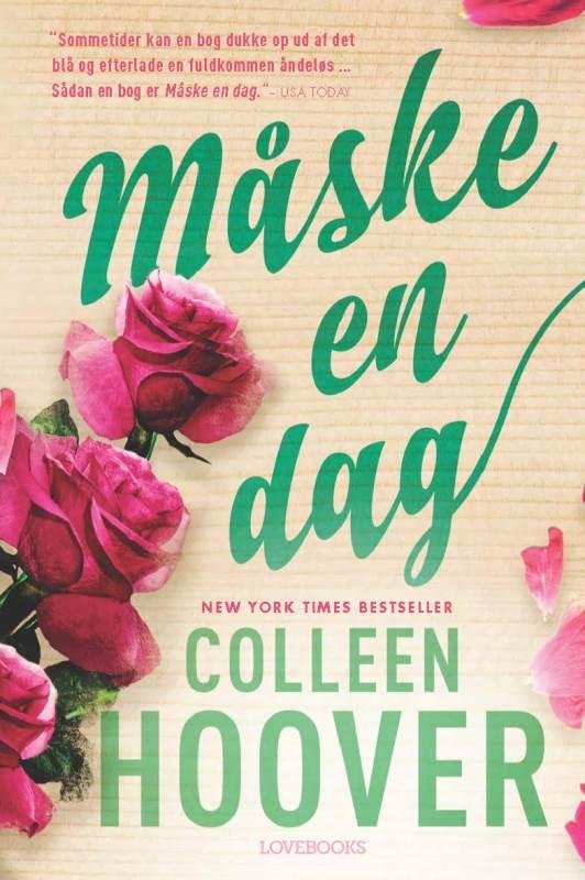 Cover for Colleen Hoover · Måske en dag (Sewn Spine Book) [1st edition] (2016)