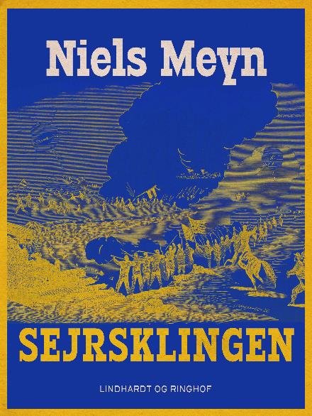 Cover for Niels Meyn · Sejrsklingen (Taschenbuch) [2. Ausgabe] (2017)