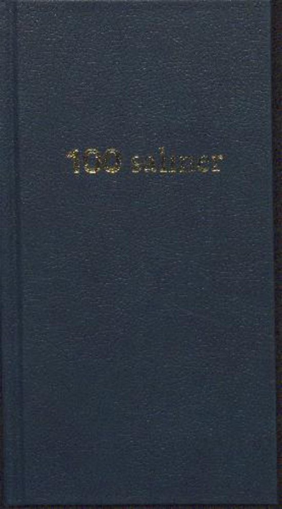 100 Salmer - et salmebogstillæg - Red. - Livros - Eksistensen - 9788741000015 - 1 de fevereiro de 2016