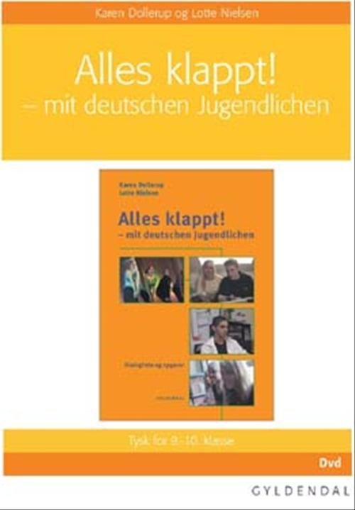 Cover for Karen Dollerup; Lotte Nielsen · Alles klappt - im neuen Jahrtausend: Alles klappt! - mit deutschen Jugendlichen (DIV) [1. Ausgabe] (2007)