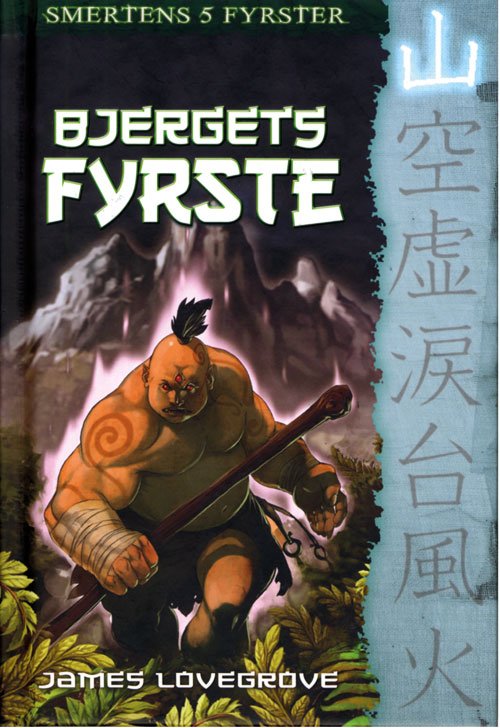 Cover for James Lovegrove · Smertens 5 Fyrster: Bjergets Fyrste (Gebundesens Buch) [1. Ausgabe] (2011)