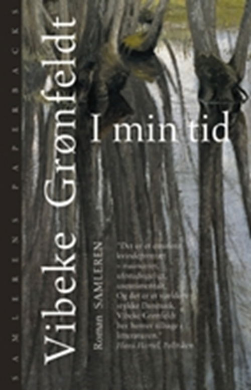 Cover for Vibeke Grønfeldt · I min tid (Taschenbuch) [2. Ausgabe] (2008)