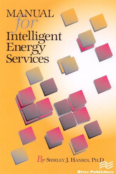 Shirley J. Hansen · Manual for Intelligent Energy Services (Paperback Book) (2024)