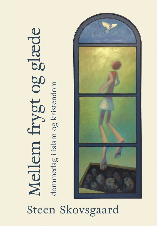 Cover for Steen Skovsgaard · Mellem frygt og glæde (Sewn Spine Book) [1th edição] (2022)