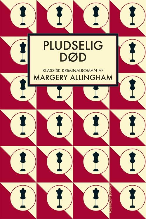Cover for Margery Allingham · En klassisk Margery Allingham-krimi: Pludselig død (Sewn Spine Book) [1st edition] (2015)