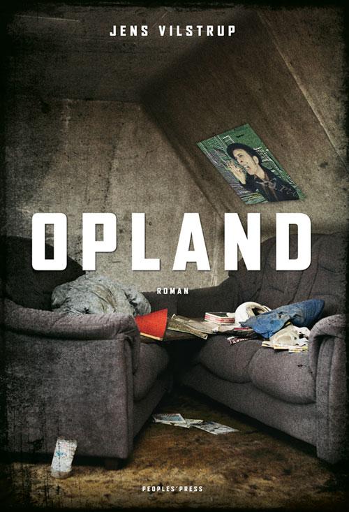 Cover for Jens Vilstrup · Opland (Sewn Spine Book) [1st edition] (2014)