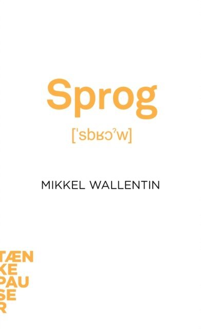 Sprog - Mikkel Wallentin - Books - Aarhus Universitetsforlag - 9788771841015 - January 3, 2001