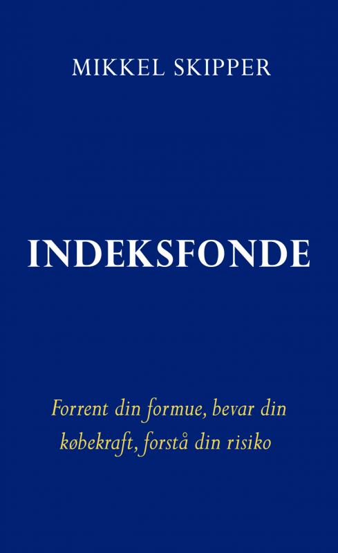 Cover for Mikkel Skipper · Indeksfonde (Paperback Book) (2024)