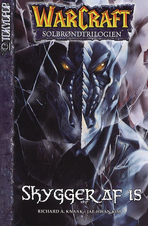 Cover for Richard A. Knaak · Warcraft - solbrøndtrilogien Skygger af is (Sewn Spine Book) [1.º edición] (2006)