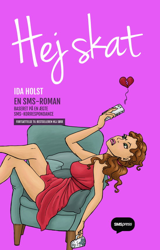 Cover for Ida Holst · Hej skat (Paperback Book) [1º edição] (2015)