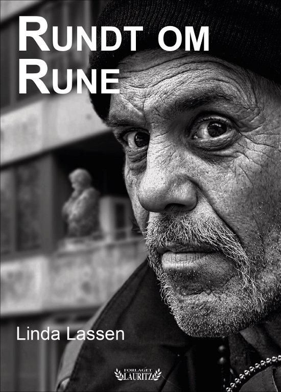 Cover for Linda Lassen · Rundt om Rune (Sewn Spine Book) [1th edição] (2018)
