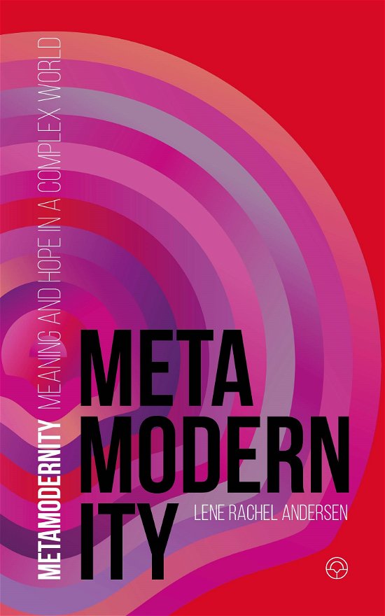 Cover for Lene Rachel Andersen · Metamodernity (Paperback Book) [1er édition] (2019)