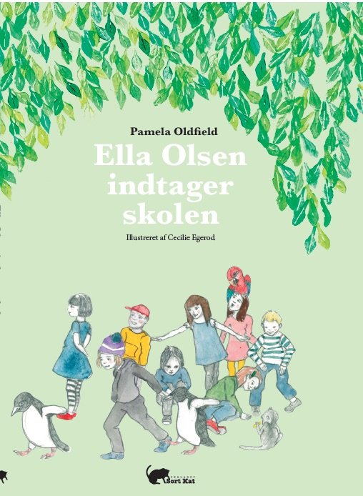 Cover for Pamela Oldfield · Ella Olsen indtager skolen (Sewn Spine Book) [1st edition] (2019)