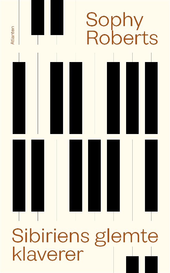 Cover for Sophy Roberts · Sibiriens glemte klaverer (Sewn Spine Book) [1º edição] (2023)