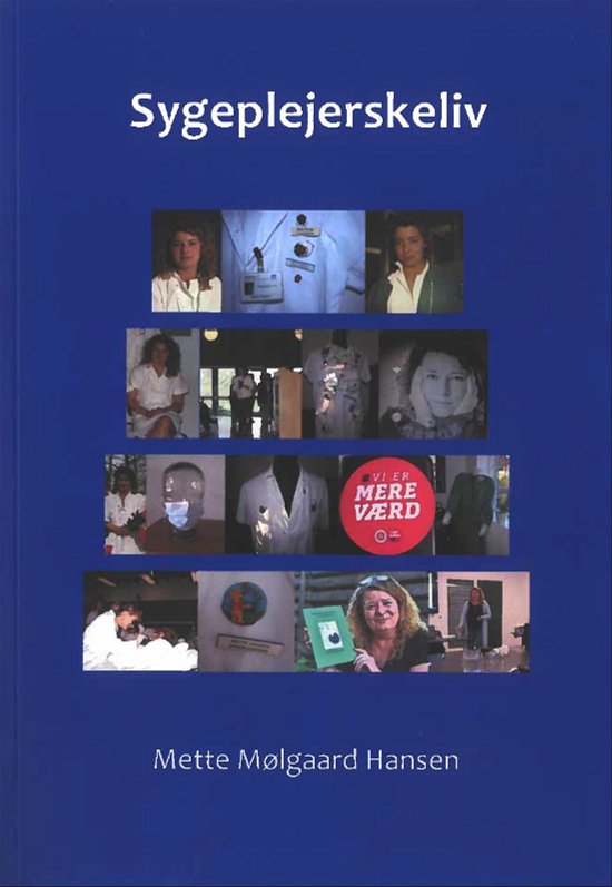 Cover for Mette Mølgaard Hansen · Sygeplejerskeliv (Paperback Book) [1e uitgave] (2023)