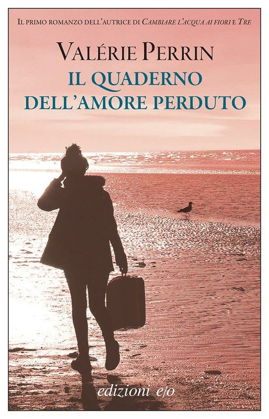 Cover for Valérie Perrin · Il Quaderno Dell'amore Perduto (Bog)