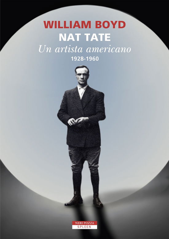 Cover for William Boyd · Nat Tate. Un Artista Americano 1928-1960 (Book)