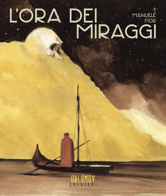 Cover for Manuele Fior · L' Ora Dei Miraggi (Book)