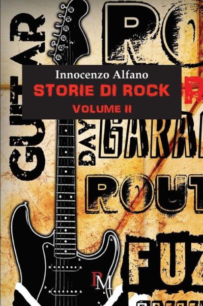 Cover for Innocenzo Alfano · Storie di rock (Paperback Book) (2016)