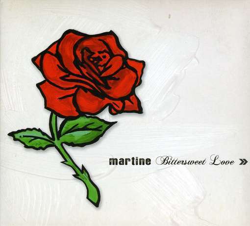 Cover for Martine · Bittersweet Love (CD) (2007)