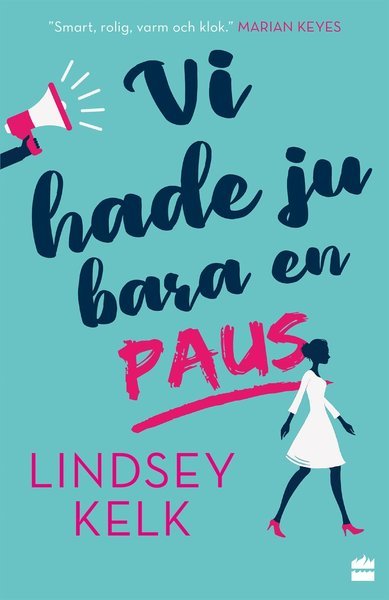 Cover for Lindsey Kelk · Vi hade ju bara en paus (Paperback Book) (2018)