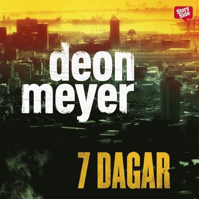 Cover for Deon Meyer · Bennie Griessel: 7 dagar (Audiobook (MP3)) (2017)