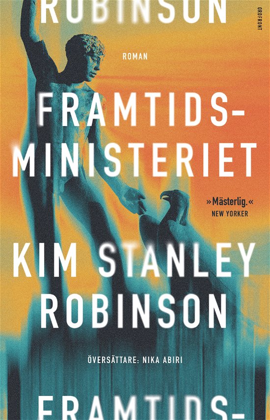 Cover for Kim Stanley Robinson · Framtidsministeriet (Indbundet Bog) (2024)