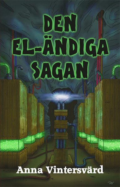 Cover for Anna Vintersvärd · Den där sagan: Den el-ändiga sagan (Audiobook (MP3)) (2014)