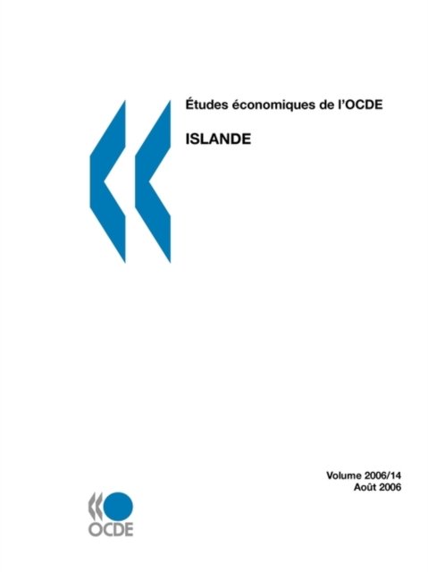 Cover for Oecd Ocde · Études Économiques De L'ocde : Islande 2006: Edition 2006 (Pocketbok) [French edition] (2006)