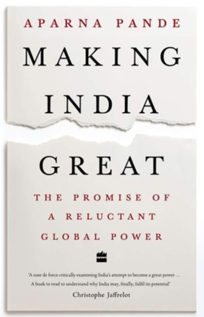 Cover for Aparna Pande · Making India Great: The Promise of a Reluctant Global Power (Hardcover bog) (2020)