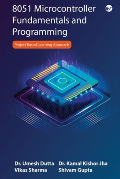 Cover for Shivam Gupta · 8051 Microcontroller Fundamentals and Programming (Paperback Book) (2022)