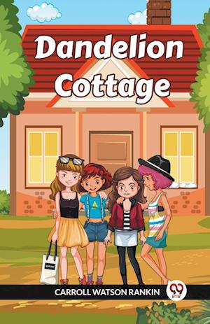 Cover for Carroll Watson Rankin · Dandelion Cottage (Edition2023) (Paperback Book) (2023)