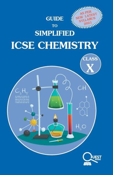 Guide to Simplified Icse Chemistry Class X - Neera Sharma - Books - Quest Books (IL) - 9789386657015 - March 15, 2020