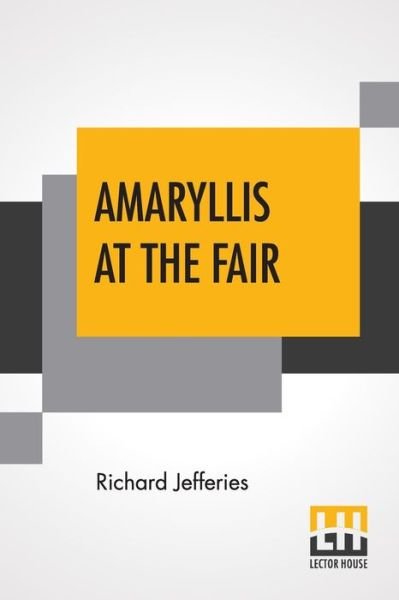 Cover for Richard Jefferies · Amaryllis At The Fair (Paperback Book) (2020)