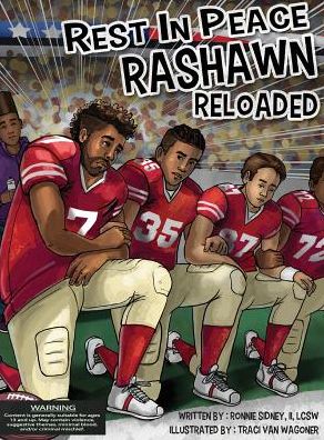 Rest in Peace RaShawn Reloaded - Ronnie Nelson Sidney - Books - Creative Medicine- Healing Through Words - 9789780990015 - November 11, 2017