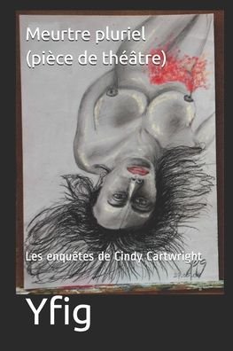 Cover for Yfig · Meurtre pluriel (piece de theatre) (Pocketbok) (2019)