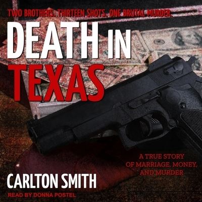 Cover for Carlton Smith · Death in Texas (CD) (2018)