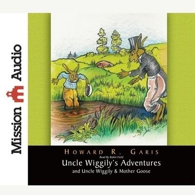 Uncle Wiggily's Adventures - Howard Garis - Music - MISSION AUDIO - 9798200520015 - July 1, 2010