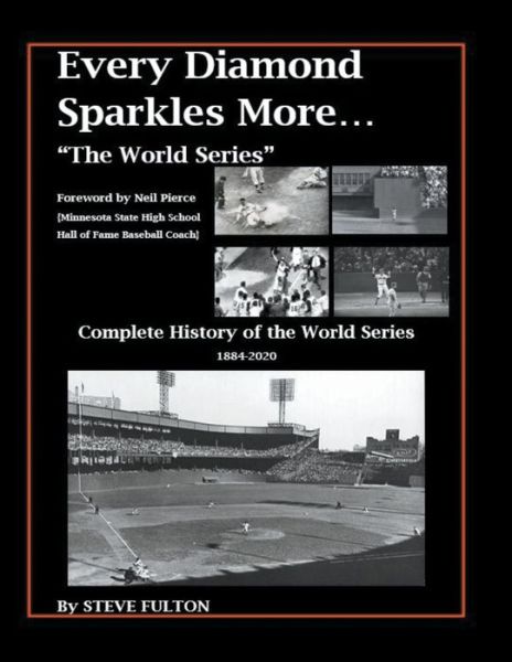 Cover for Steve Fulton · Every Diamond Sparkles More...&quot;The World Series&quot; (Paperback Book) (2021)