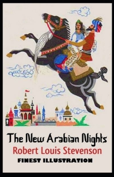 Cover for Robert Louis Stevenson · The New Arabian Nights: (Finest Illustration) (Paperback Book) (2022)